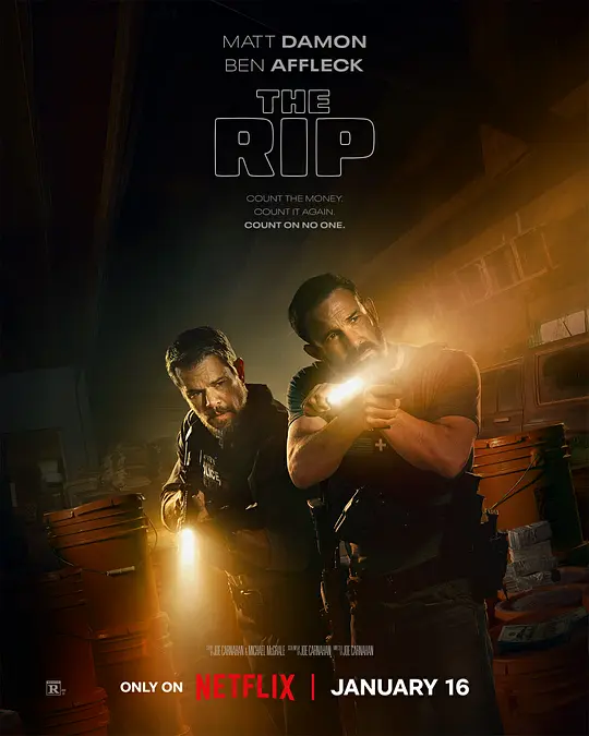 全信没收 The Rip (2026) / The RIP / 安息 / The.Rip.2026.2160p.NF.WEB-DL.DV.HDR.DDP5.1.Atmos